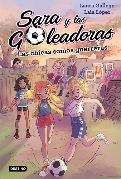 LAS CHICAS SOMOS GUERRERAS | 9788408202219 | LAURA GALLEGO | Llibreria Ombra | Llibreria online de Rubí, Barcelona | Comprar llibres en català i castellà online