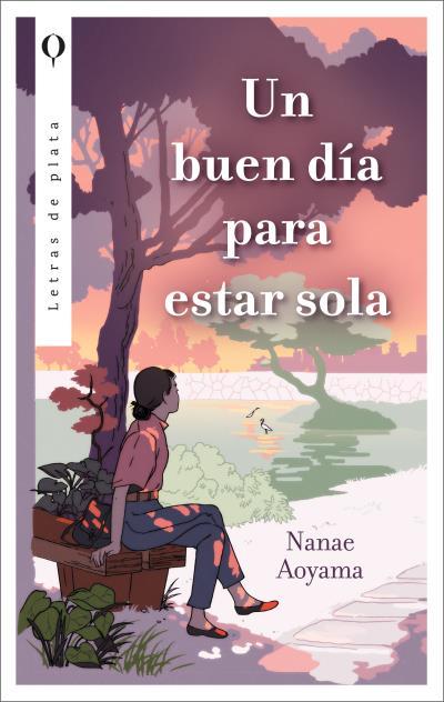 UN BUEN DÍA PARA ESTAR SOLA | 9788492919611 | AOYAMA, NANAE | Llibreria Ombra | Llibreria online de Rubí, Barcelona | Comprar llibres en català i castellà online