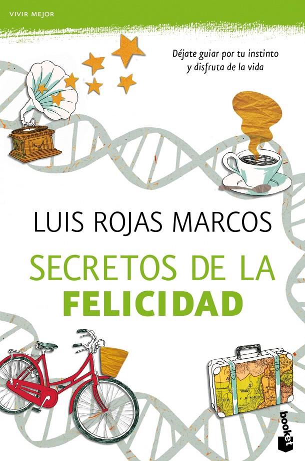 SECRETOS DE LA FELICIDAD | 9788467040562 | LUÍS ROJAS MARCOS | Llibreria Ombra | Llibreria online de Rubí, Barcelona | Comprar llibres en català i castellà online