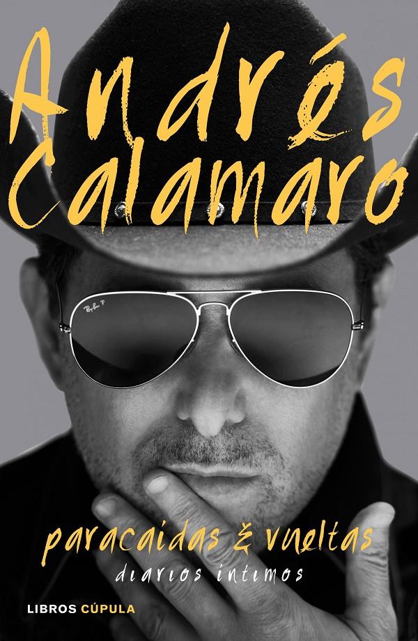 PARACAÍDAS Y VUELTAS | 9788448021320 | ANDRÉS CALAMARO | Llibreria Ombra | Llibreria online de Rubí, Barcelona | Comprar llibres en català i castellà online