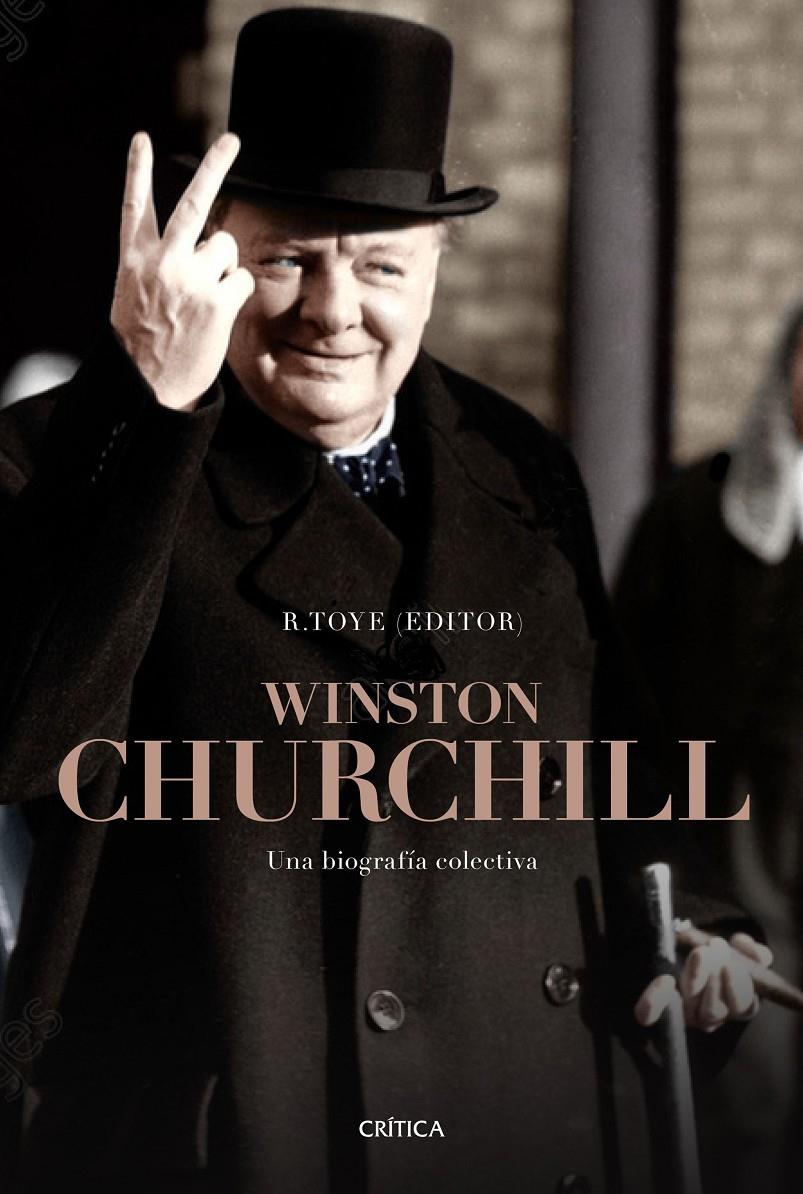 WINSTON CHURCHILL | 9788417067212 | TOYE, RICHARD | Llibreria Ombra | Llibreria online de Rubí, Barcelona | Comprar llibres en català i castellà online