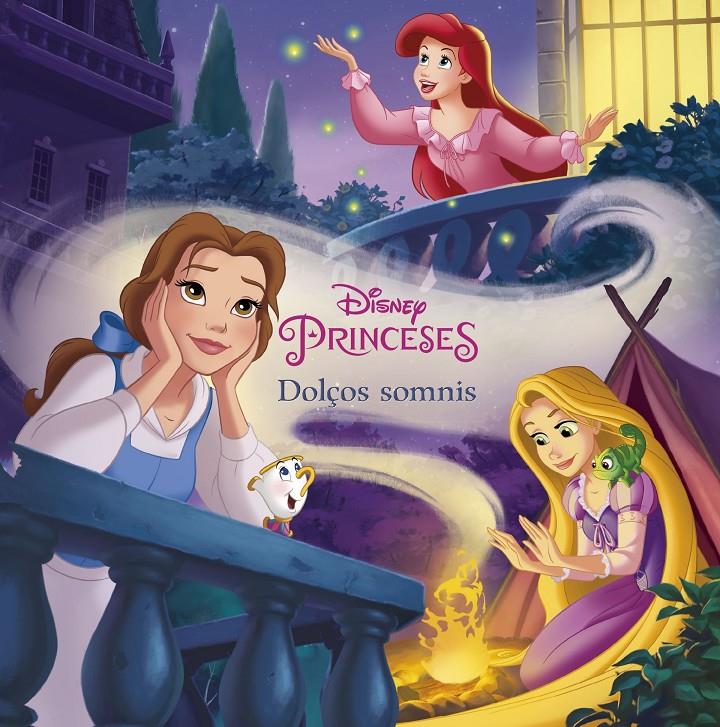 PRINCESES. DOLÇOS SOMNIS | 9788491375111 | DISNEY | Llibreria Ombra | Llibreria online de Rubí, Barcelona | Comprar llibres en català i castellà online