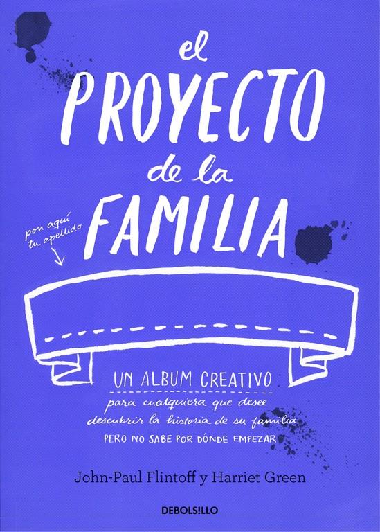 EL PROYECTO DE LA FAMILIA | 9788490628560 | FLINTOFF,JOHN-PAUL/GREEN,HARRIET | Llibreria Ombra | Llibreria online de Rubí, Barcelona | Comprar llibres en català i castellà online