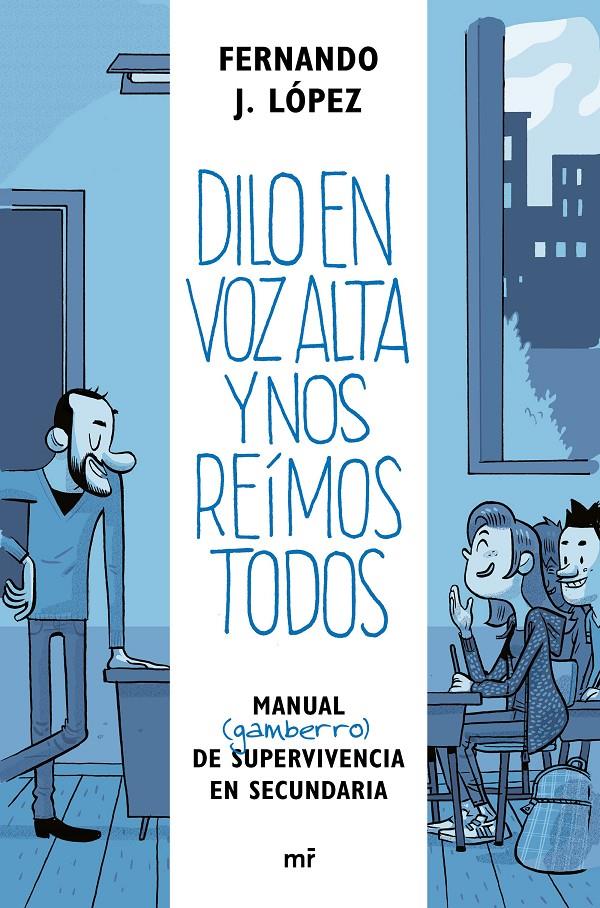 DILO EN VOZ ALTA Y NOS REÍMOS TODOS | 9788427042926 | FERNANDO J. LÓPEZ | Llibreria Ombra | Llibreria online de Rubí, Barcelona | Comprar llibres en català i castellà online