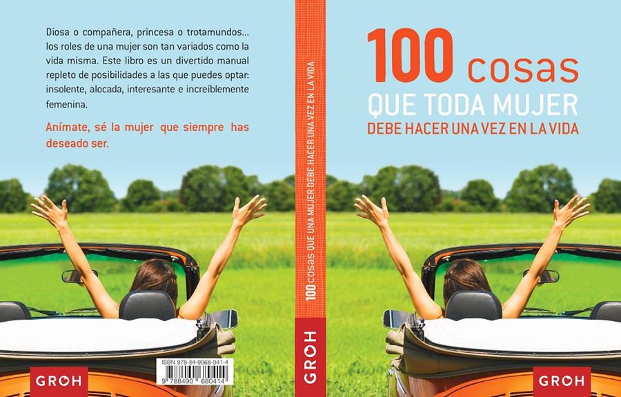 100 COSAS QUE TODA MUJER DEBE HACER UNA VEZ EN LA VIDA | 9788490680414 | GROH | Llibreria Ombra | Llibreria online de Rubí, Barcelona | Comprar llibres en català i castellà online