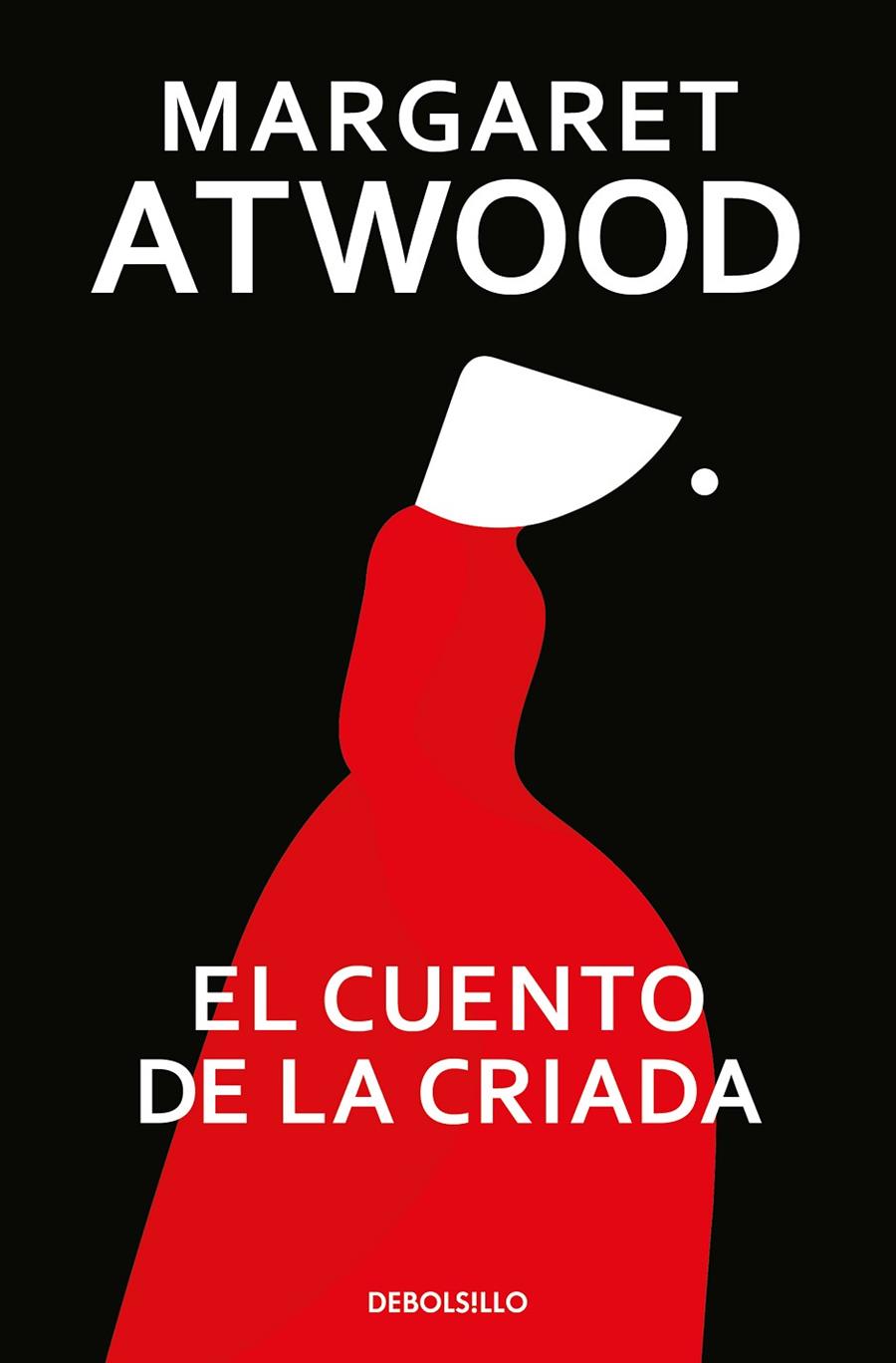 EL CUENTO DE LA CRIADA | 9788466377478 | ATWOOD, MARGARET | Llibreria Ombra | Llibreria online de Rubí, Barcelona | Comprar llibres en català i castellà online