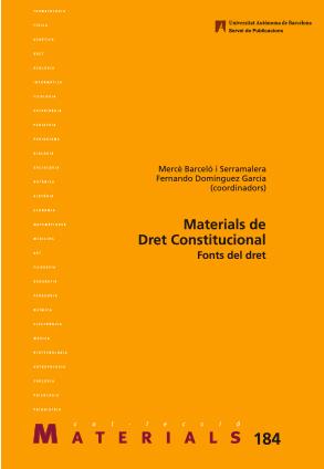 MATERIALS DE DRET CONSTITUCIONAL | 9788449098987 | BARCELÓ I SERRAMALERA, MERCÈ / CASTELLÀ ANDREU, JOSEP M. / EXPÓSITO GÓMEZ, ENRIQUETA / MARTÍN NÚÑEZ, | Llibreria Ombra | Llibreria online de Rubí, Barcelona | Comprar llibres en català i castellà online