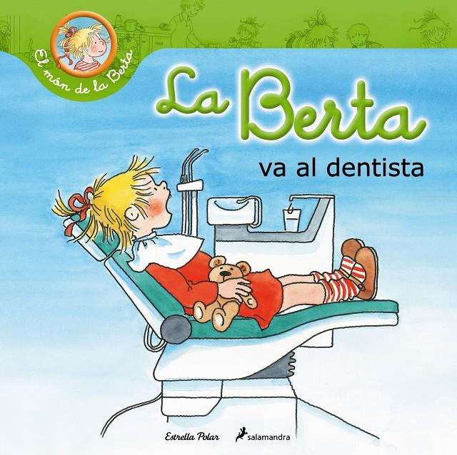 LA BERTA VA AL DENTISTA | 9788490574201 | LIANE SCHNEIDER | Llibreria Ombra | Llibreria online de Rubí, Barcelona | Comprar llibres en català i castellà online