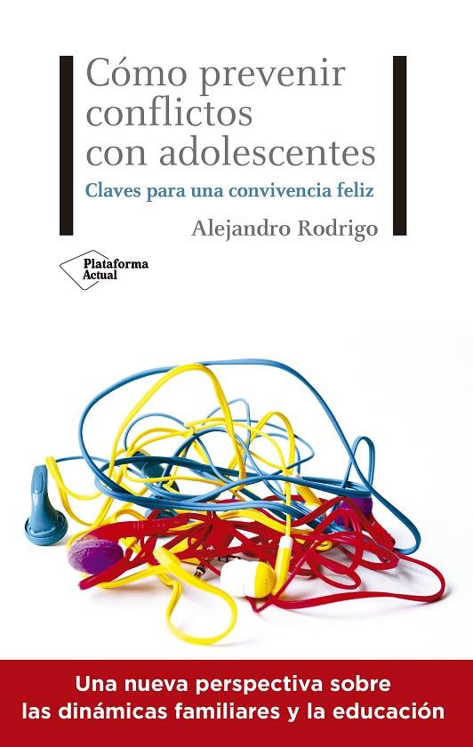 CÓMO PREVENIR CONFLICTOS CON ADOLESCENTES | 9788418285615 | RODRIGO, ALEJANDRO | Llibreria Ombra | Llibreria online de Rubí, Barcelona | Comprar llibres en català i castellà online