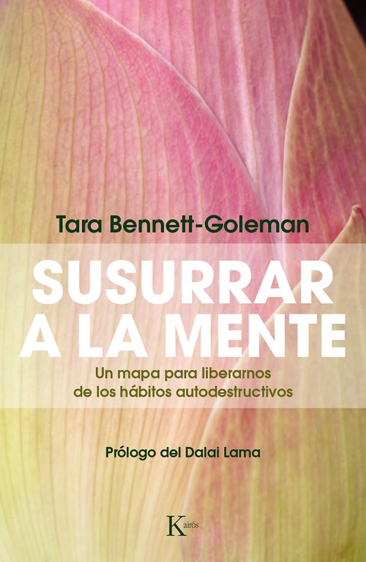 SUSURRAR A LA MENTE | 9788499884172 | BENNETT-GOLEMAN, TARA | Llibreria Ombra | Llibreria online de Rubí, Barcelona | Comprar llibres en català i castellà online