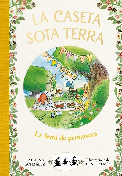 LA FESTA DE PRIMAVERA (LA CASETA SOTA TERRA 2) | 9788417736798 | GÓNZALEZ VILAR, CATALINA | Llibreria Ombra | Llibreria online de Rubí, Barcelona | Comprar llibres en català i castellà online