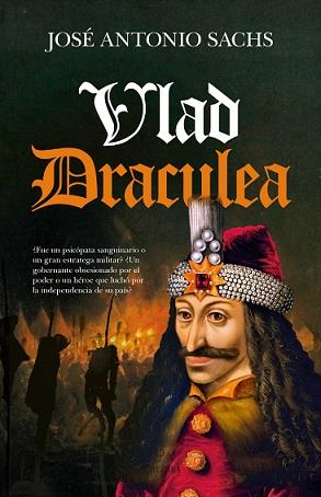 VLAD DRACULEA | 9788418346491 | SACHS, ANTONIO | Llibreria Ombra | Llibreria online de Rubí, Barcelona | Comprar llibres en català i castellà online