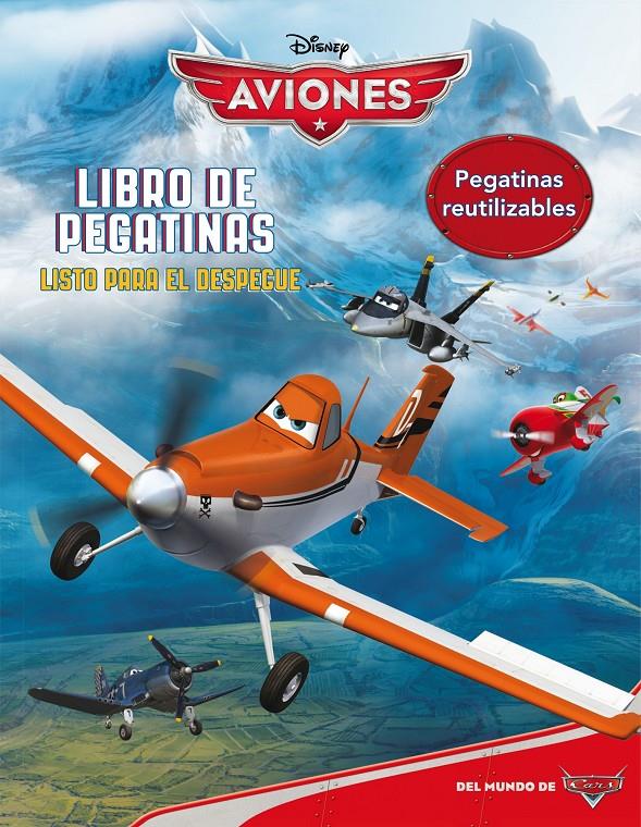 AVIONES LIBRO DE PEGATINAS LISTO PARA EL DESPEGUE | 9788499515274 | DISNEY | Llibreria Ombra | Llibreria online de Rubí, Barcelona | Comprar llibres en català i castellà online