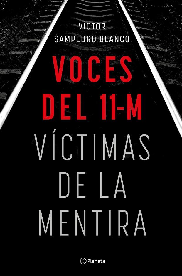 VOCES DEL 11-M | 9788408283492 | SAMPEDRO, VÍCTOR | Llibreria Ombra | Llibreria online de Rubí, Barcelona | Comprar llibres en català i castellà online