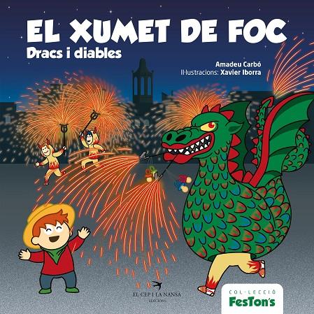 EL XUMET DE FOC. DRACS I DIABLES | 9788418522697 | CARBÓ, AMADEU | Llibreria Ombra | Llibreria online de Rubí, Barcelona | Comprar llibres en català i castellà online