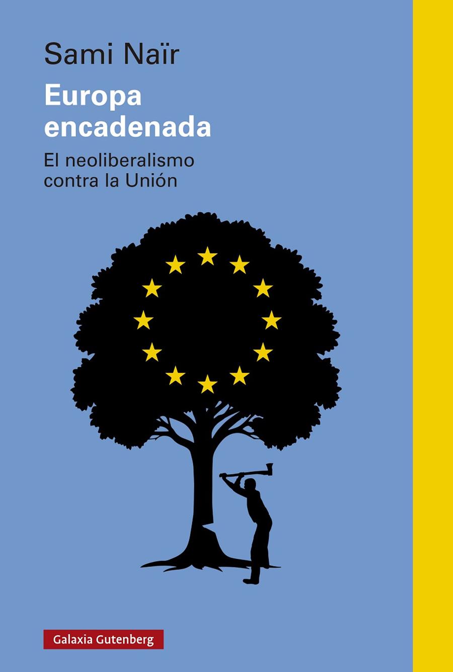 EUROPA ENCADENADA | 9788410317659 | NAÏR, SAMI | Llibreria Ombra | Llibreria online de Rubí, Barcelona | Comprar llibres en català i castellà online