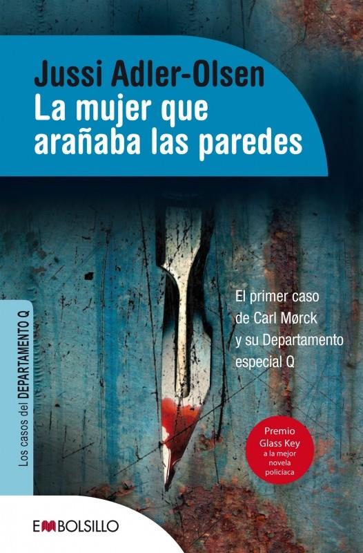 LA MUJER QUE ARAÑABA LAS PAREDES DEPARTAMENTO Q | 9788416087105 | JUSSI ADLER-OLSEN | Llibreria Ombra | Llibreria online de Rubí, Barcelona | Comprar llibres en català i castellà online