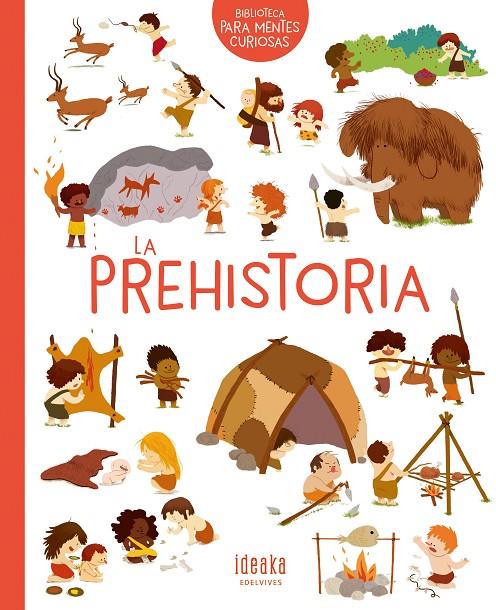 LA PREHISTORIA | 9788414016640 | BENOIST, CÉCILE | Llibreria Ombra | Llibreria online de Rubí, Barcelona | Comprar llibres en català i castellà online