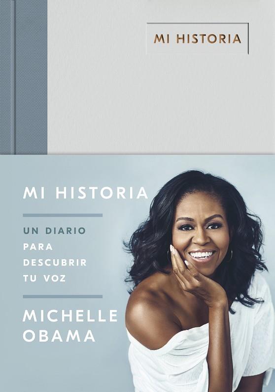 MI HISTORIA: UN DIARIO PARA DESCUBRIR TU VOZ | 9788401024894 | OBAMA, MICHELLE | Llibreria Ombra | Llibreria online de Rubí, Barcelona | Comprar llibres en català i castellà online