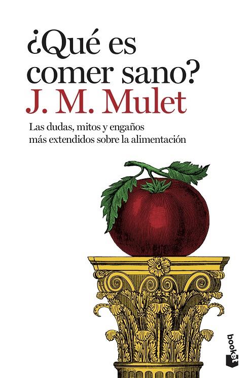 ¿QUÉ ES COMER SANO? | 9788423356096 | MULET, J.M. | Llibreria Ombra | Llibreria online de Rubí, Barcelona | Comprar llibres en català i castellà online