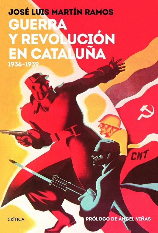 GUERRA Y REVOLUCIÓN EN CATALUÑA | 9788417067748 | MARTÍN RAMOS, JOSÉ LUIS | Llibreria Ombra | Llibreria online de Rubí, Barcelona | Comprar llibres en català i castellà online