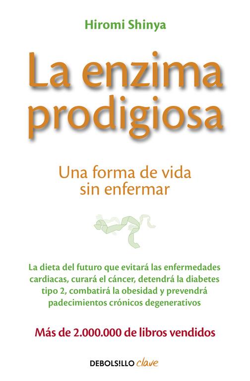 LA ENZIMA PRODIGIOSA | 9788466330275 | SHINYA,HIROMI | Llibreria Ombra | Llibreria online de Rubí, Barcelona | Comprar llibres en català i castellà online