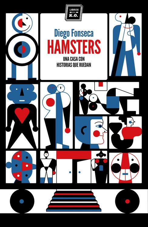 HAMSTERS | 9788416001286 | DIEGO FONSECA | Llibreria Ombra | Llibreria online de Rubí, Barcelona | Comprar llibres en català i castellà online