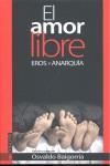 EL AMOR LIBRE | 9788481365832 | ZENBAIT EGILE - VVAA | Llibreria Ombra | Llibreria online de Rubí, Barcelona | Comprar llibres en català i castellà online