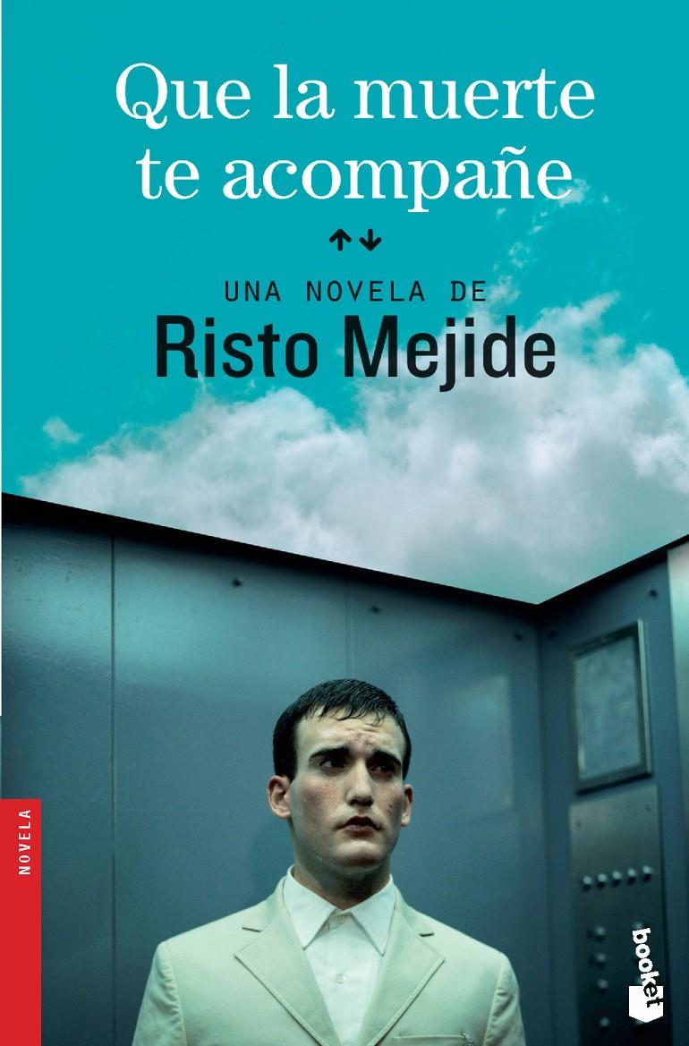 QUE LA MUERTE TE ACOMPAÑE | 9788467005035 | RISTO MEJIDE | Llibreria Ombra | Llibreria online de Rubí, Barcelona | Comprar llibres en català i castellà online