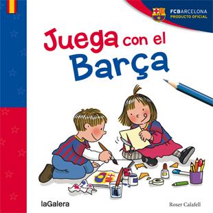 JUEGA CON EL BARÇA | 9788424656829 | Llibreria Ombra | Llibreria online de Rubí, Barcelona | Comprar llibres en català i castellà online