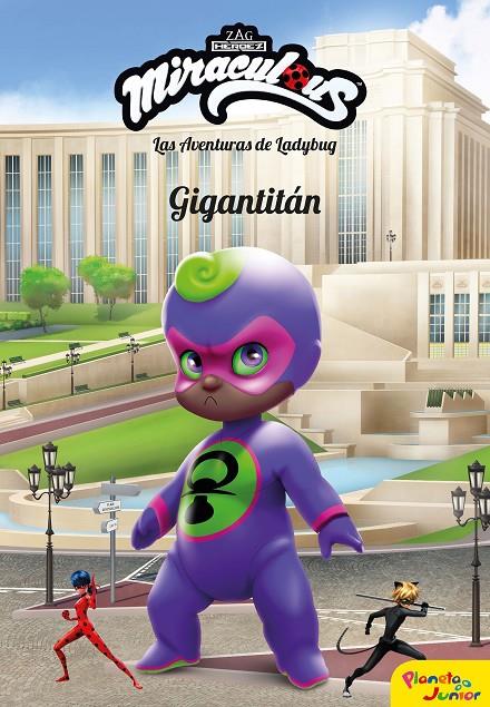 AVENTURAS DE LADYBUG. GIGANTITÁN | 9788408209218 | PRODIGIOSA-MIRACULOUS | Llibreria Ombra | Llibreria online de Rubí, Barcelona | Comprar llibres en català i castellà online