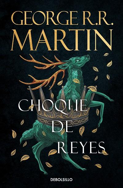 CHOQUE DE REYES (CANCIÓN DE HIELO Y FUEGO 2) | 9788466374941 | R.R. MARTIN, GEORGE | Llibreria Ombra | Llibreria online de Rubí, Barcelona | Comprar llibres en català i castellà online