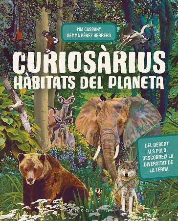 CURIOSÀRIUS. HÀBITATS DEL PLANETA | 9788419095855 | CASSANY, MIA | Llibreria Ombra | Llibreria online de Rubí, Barcelona | Comprar llibres en català i castellà online