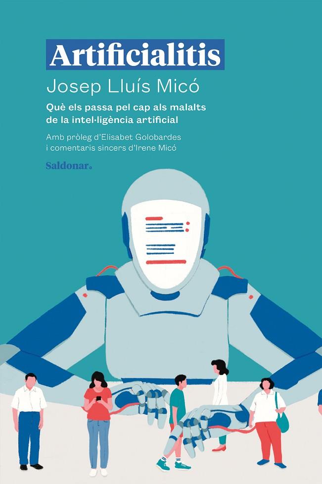 ARTIFICIALITIS | 9788419571366 | MICÓ, JOSEP LLUÍS | Llibreria Ombra | Llibreria online de Rubí, Barcelona | Comprar llibres en català i castellà online