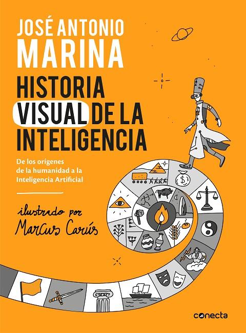 HISTORIA VISUAL DE LA INTELIGENCIA | 9788416883653 | MARINA, JOSÉ ANTONIO | Llibreria Ombra | Llibreria online de Rubí, Barcelona | Comprar llibres en català i castellà online