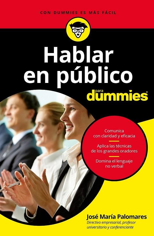 HABLAR EN PÚBLICO PARA DUMMIES | 9788432903649 | JOSÉ MARÍA PALOMARES | Llibreria Ombra | Llibreria online de Rubí, Barcelona | Comprar llibres en català i castellà online