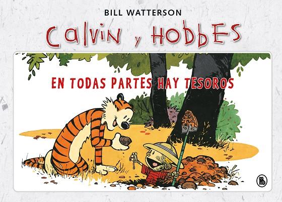 EN TODAS PARTES HAY TESOROS (SÚPER CALVIN Y HOBBES 1) | 9788402421968 | WATTERSON, BILL | Llibreria Ombra | Llibreria online de Rubí, Barcelona | Comprar llibres en català i castellà online