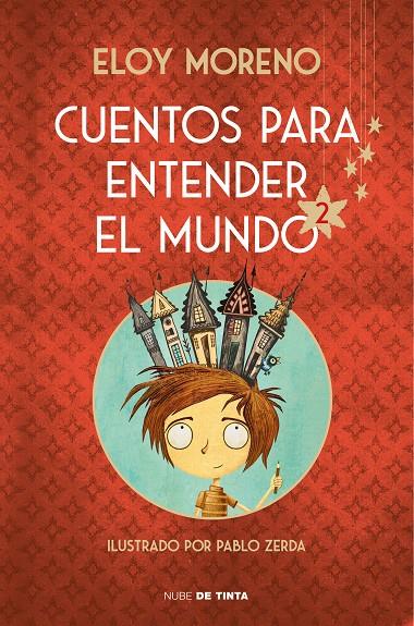 CUENTOS PARA ENTENDER EL MUNDO 2 (EDICIÓN ILUSTRADA CON CONTENIDO EXTRA) | 9788417605926 | MORENO, ELOY | Llibreria Ombra | Llibreria online de Rubí, Barcelona | Comprar llibres en català i castellà online