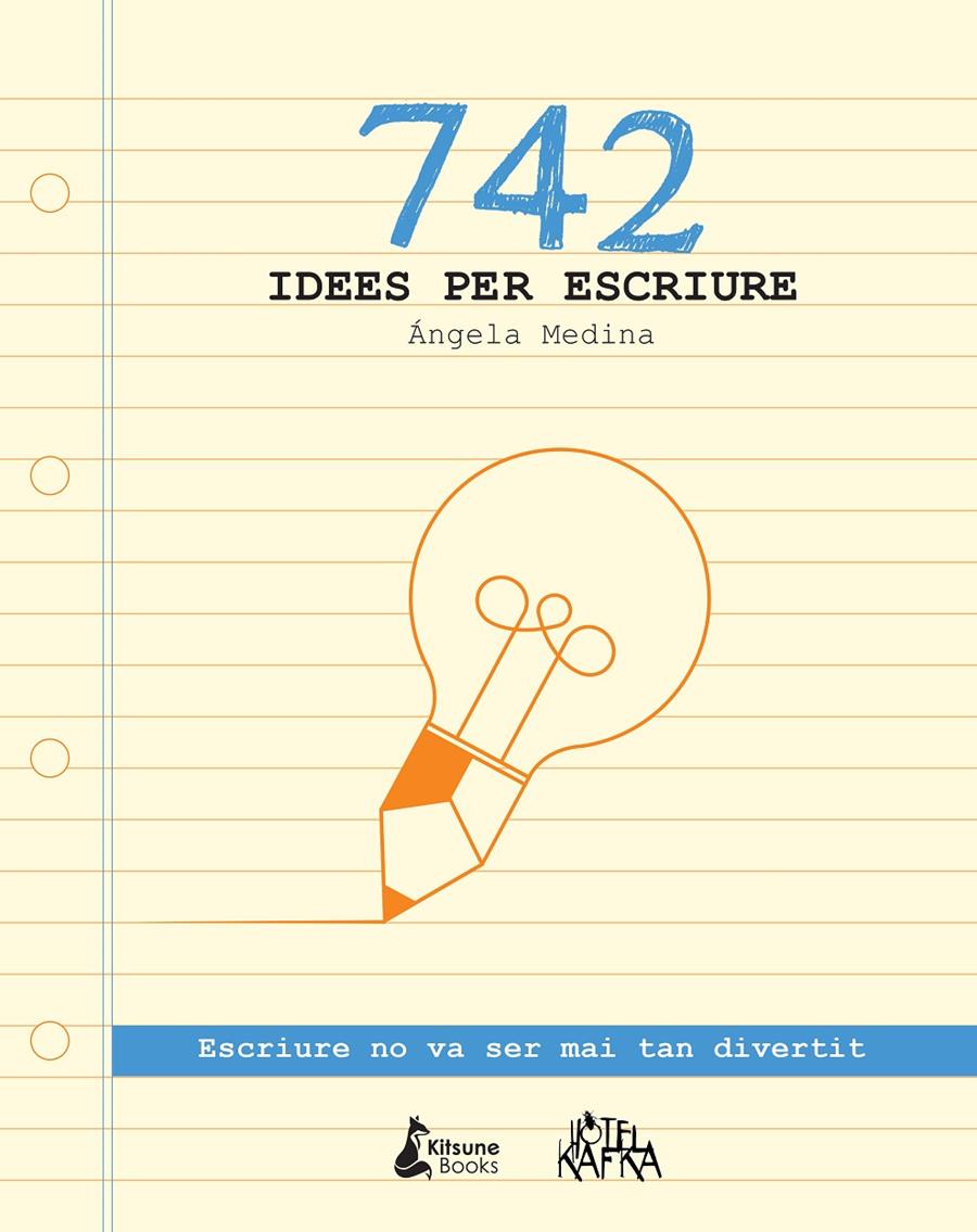 742 IDEES PER ESCRIURE | 9788416788026 | MEDINA, ÁNGELA | Llibreria Ombra | Llibreria online de Rubí, Barcelona | Comprar llibres en català i castellà online