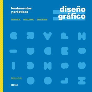 DISEÑO GRÁFICO. FUNDAMENTOS Y PRÁCTICAS (2021) | 9788418459689 | DABNER, DAVID/STEWART, SANDRA | Llibreria Ombra | Llibreria online de Rubí, Barcelona | Comprar llibres en català i castellà online