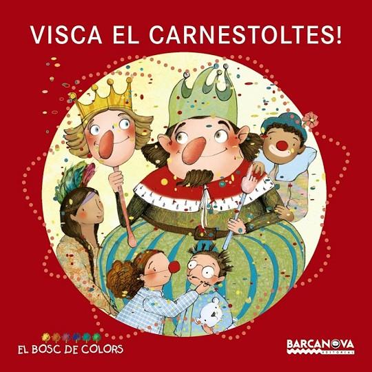 VISCA EL CARNESTOLTES! | 9788448932909 | BALDO - GIL - SOLIVA | Llibreria Ombra | Llibreria online de Rubí, Barcelona | Comprar llibres en català i castellà online