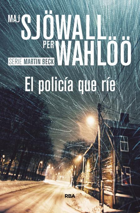 EL POLICÍA QUE RÍE | 9788490566992 | SJOWALL , MAJ/WAHLOO , PER | Llibreria Ombra | Llibreria online de Rubí, Barcelona | Comprar llibres en català i castellà online