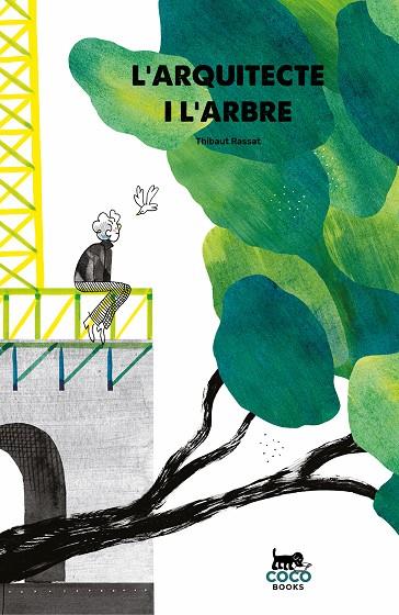 L’ARQUITECTE I L’ARBRE | 9788412177633 | RASSAT, THIBAUT | Llibreria Ombra | Llibreria online de Rubí, Barcelona | Comprar llibres en català i castellà online