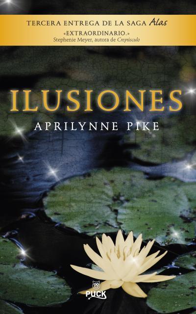 ILUSIONES | 9788496886360 | PIKE, APRILYNNE | Llibreria Ombra | Llibreria online de Rubí, Barcelona | Comprar llibres en català i castellà online