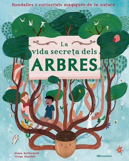 LA VIDA SECRETA DELS ARBRES | 9788413560427 | BUTTERFIELD, MOIRA | Llibreria Ombra | Llibreria online de Rubí, Barcelona | Comprar llibres en català i castellà online