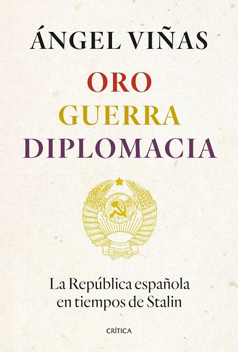 ORO, GUERRA, DIPLOMACIA | 9788491994862 | VIÑAS, ÁNGEL | Llibreria Ombra | Llibreria online de Rubí, Barcelona | Comprar llibres en català i castellà online