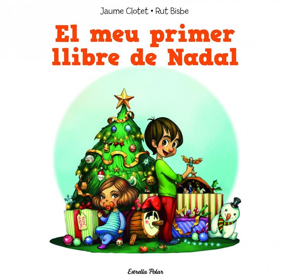 EL MEU PRIMER LLIBRE DE NADAL | 9788490574157 | JAUME CLOTET PLANAS | Llibreria Ombra | Llibreria online de Rubí, Barcelona | Comprar llibres en català i castellà online