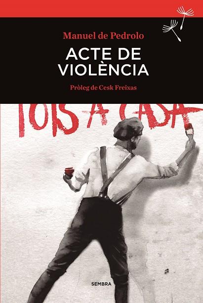 ACTE DE VIOLÈNCIA | 9788416698004 | PEDROLO, MANUEL | Llibreria Ombra | Llibreria online de Rubí, Barcelona | Comprar llibres en català i castellà online