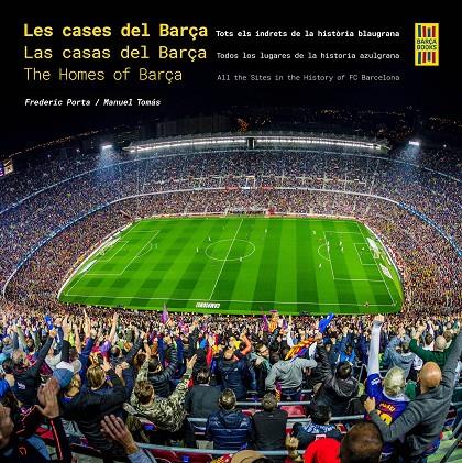 LES CASES DEL BARÇA / LAS CASAS DEL BARÇA / THE HOMES OF BARÇA | 9788410378117 | PORTA, FREDERIC/TOMÁS, MANUEL | Llibreria Ombra | Llibreria online de Rubí, Barcelona | Comprar llibres en català i castellà online