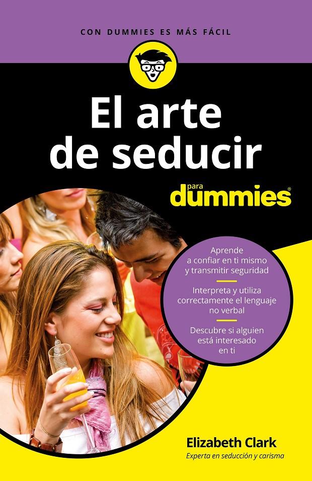 EL ARTE DE SEDUCIR PARA DUMMIES | 9788432904516 | CLARK, ELIZABETH | Llibreria Ombra | Llibreria online de Rubí, Barcelona | Comprar llibres en català i castellà online